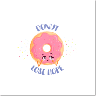 Donut qoute Posters and Art